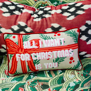 AllI Want Needlepoint Pillow