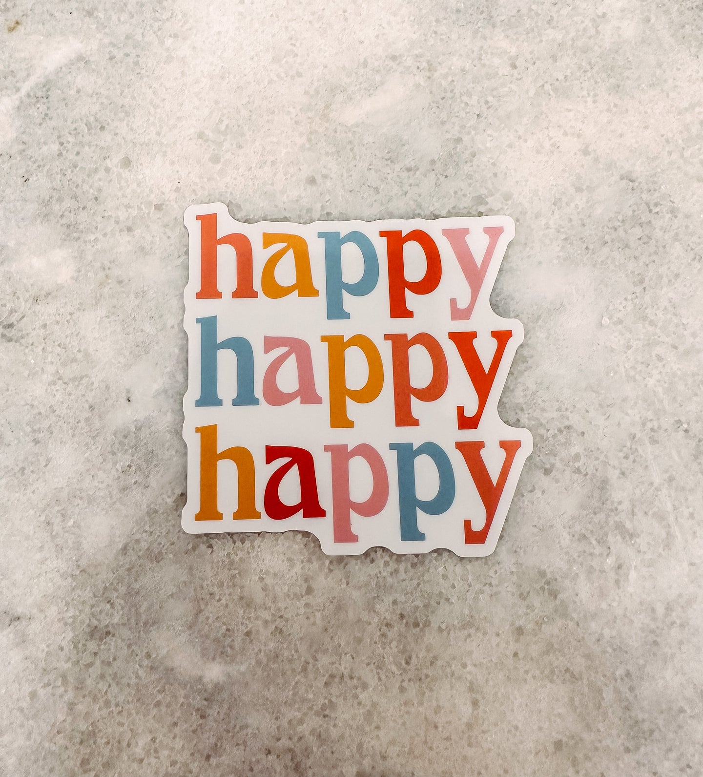 Happy Happy Happy Sticker