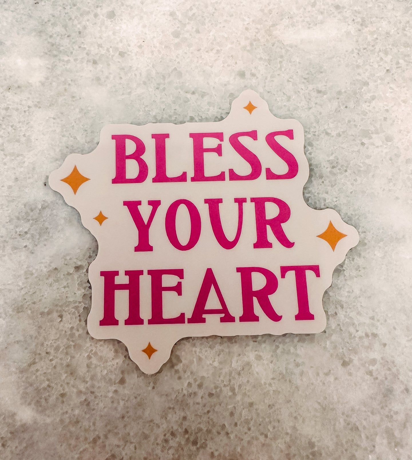 Bless Your Heart Sparkles Sticker