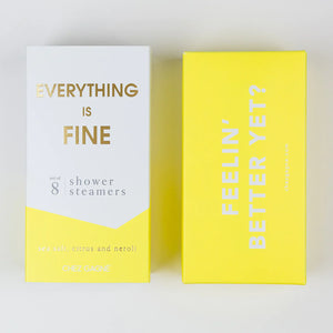 Everything Is Fine - Shower Steamer