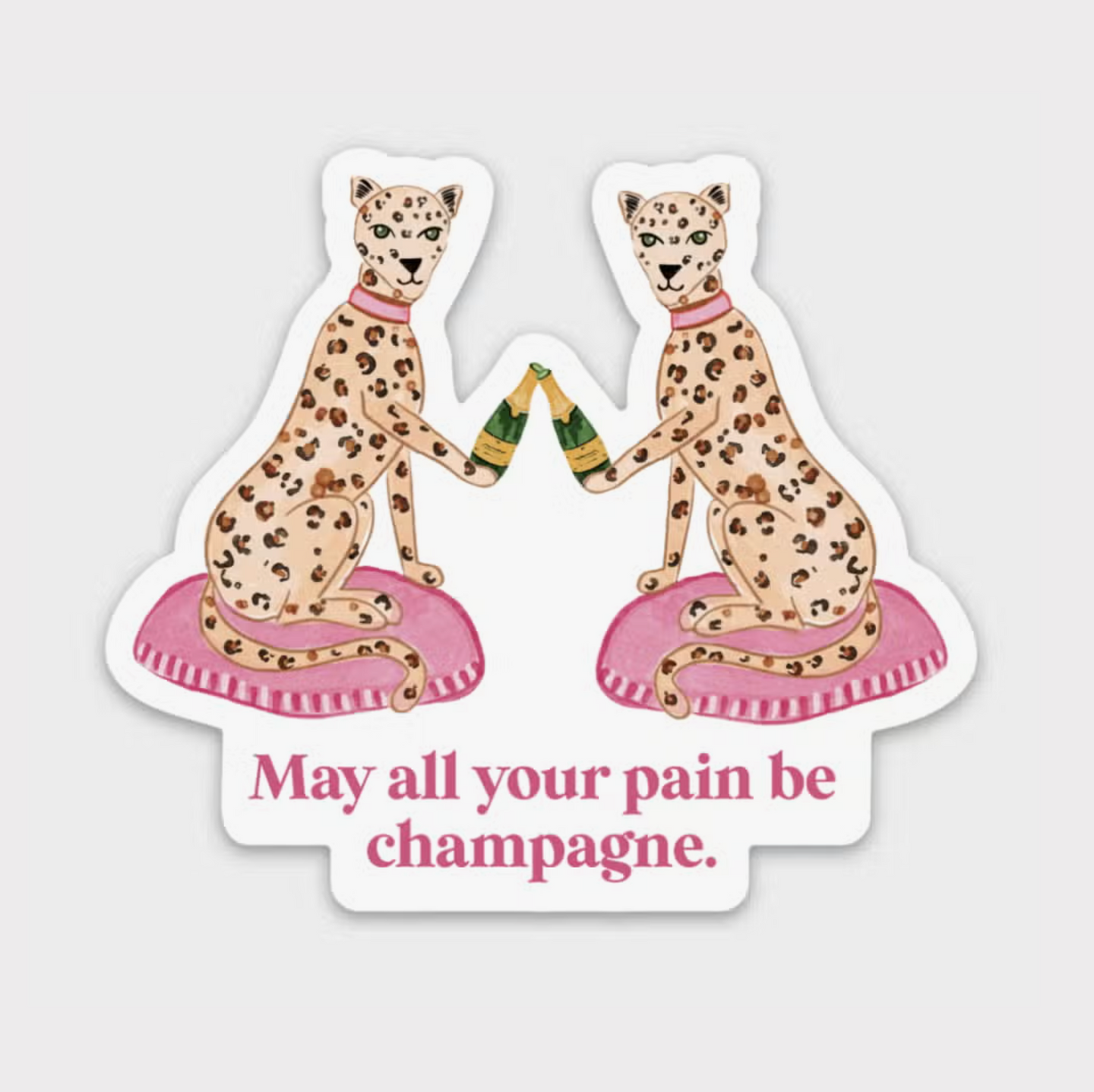 May All Your Pain Be Champagne Magnet