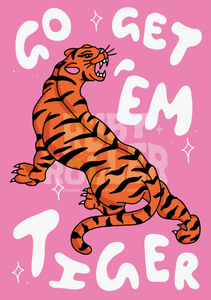 Go Get 'Em Tiger Funky Pink Print