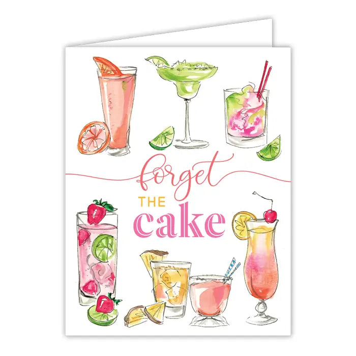 Forget the Cake Cocktails Greeting Card